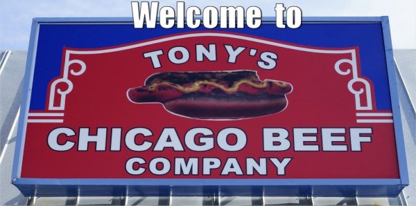 Welcome to Tony's Chicago Beef